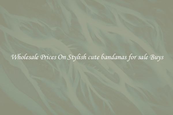 Wholesale Prices On Stylish cute bandanas for sale Buys
