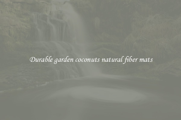 Durable garden coconuts natural fiber mats