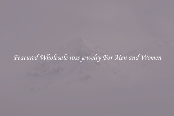 Featured Wholesale ross jewelry For Men and Women