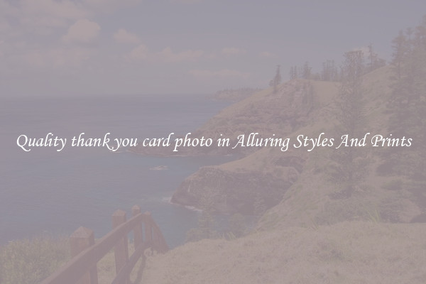 Quality thank you card photo in Alluring Styles And Prints
